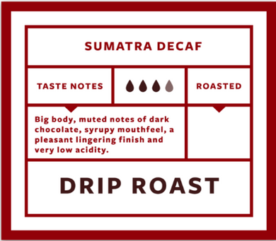 Decaf Sumatra / Decaf Espresso 12oz